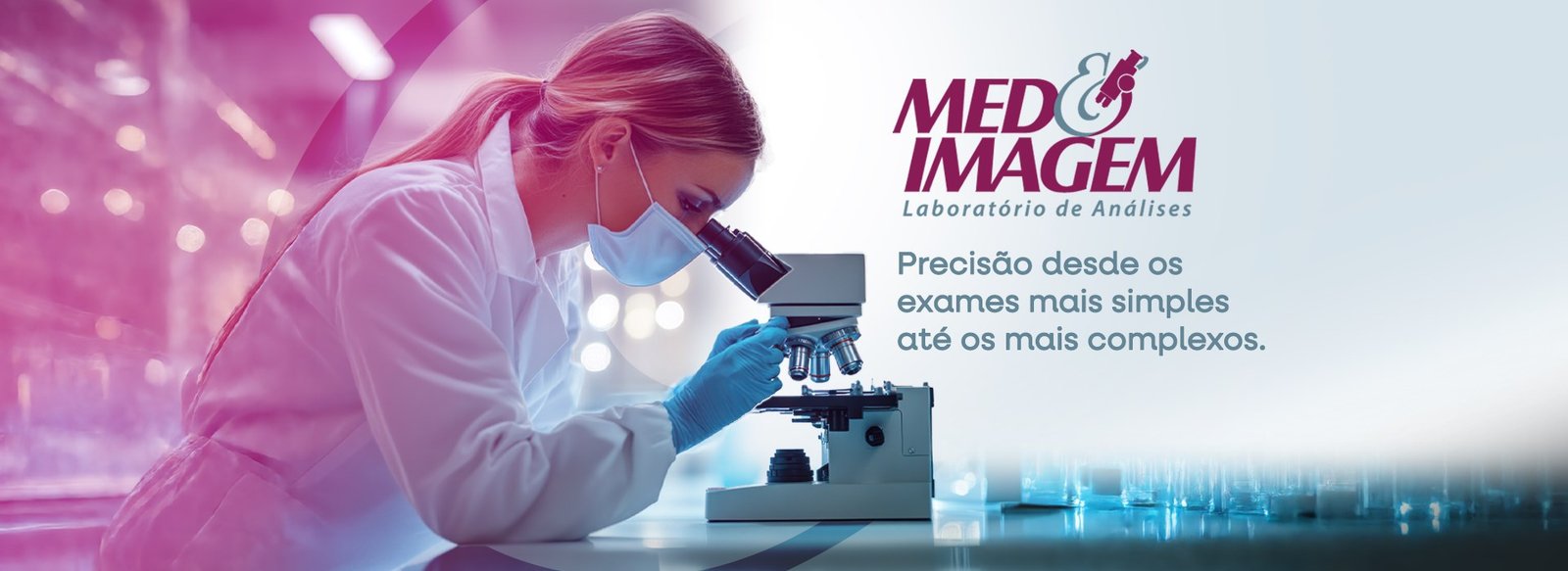 Campanha do laboratório Med&Imagem, com análise de amostra ao microscópio.